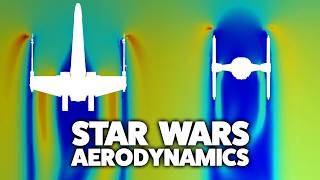 Star Wars Aerodynamics Explored [upl. by Hoyt]