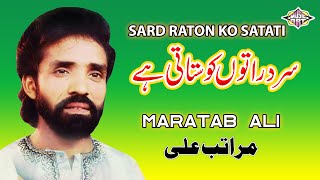 Sard Raaton Ko Satati Hai  Maratab Ali Khan [upl. by Ymme]