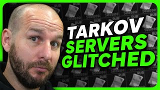 Tarkov Servers Glitched  Escape from Tarkov [upl. by Samira252]