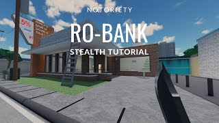 Roblox Notoriety  How to stealth RO  BANK [upl. by Parrott]