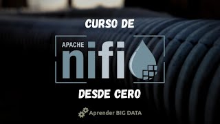 Estructura del Curso Apache NiFi La guía Esencial [upl. by Fitting]