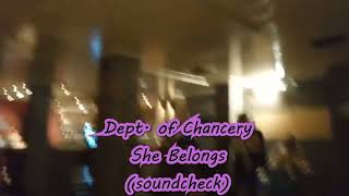 The Dept of Chancery  She Belongs [upl. by Kalikow]