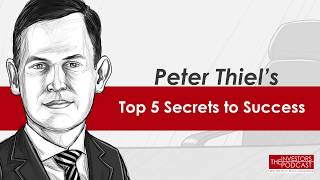 Peter Thiels Top 5 Secrets to Success [upl. by Findlay]