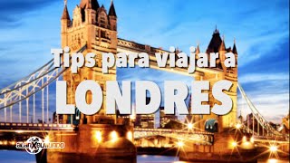 Tips para viajar Londres  Inglaterra 1 [upl. by Arraek977]