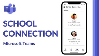 Parent and School Connection in Microsoft Teams for Education [upl. by Dina]