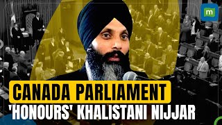 Canadian Parliament Honours Khalistani Separatist Nijjar With Moment Of Silence [upl. by Schechter]