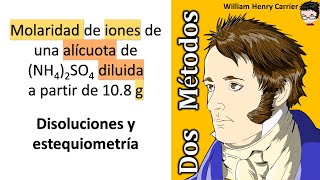 𝐃𝐈𝐒𝐎𝐋𝐔𝐂𝐈𝐎𝐍𝐄𝐒 𝐪𝐮í𝐦𝐢𝐜𝐚𝐬 Molaridad de iones de una alícuota NH42SO4 diluida a partir de 108 g [upl. by Sorgalim]