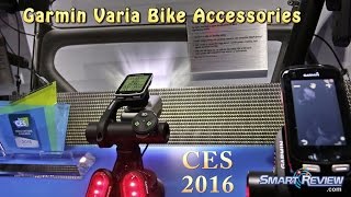 CES 2016  Garmin Varia Smart Bike Accessories  Bicycle Safety  SmartReviewcom [upl. by Solakcin]