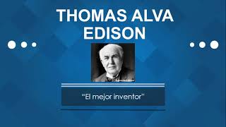 Presentación sobre Thomas Alva Édison [upl. by Chelton]