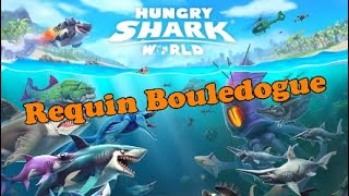 Hungry Shark World  Le Requin Bouledogue  Ps4 Fr [upl. by Retsev]