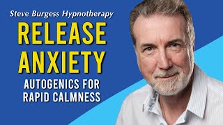 Autogenics for Rapid Calmness  Free Hypnotherapy recording with Steve Burgess [upl. by Ayota]