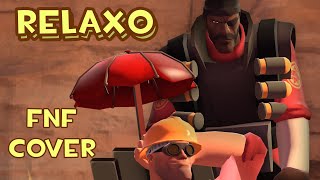 Relaxo  Faznews but Engineer and Demoman sing it FNF Cover [upl. by Lengel]