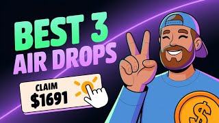 Top 3 Crypto Airdrops to Claim 1691 for FREE 🚀 LimitedTime Opportunities [upl. by Blanche]