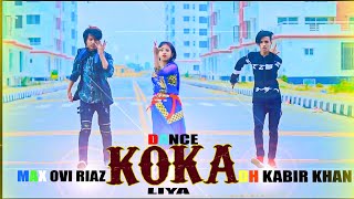 KoKa Dance  Badshah New Song  DH Kabir Khan Liya Moni Max Ovi Riaz  Bollywood New Dance 2020 [upl. by Eilyk165]