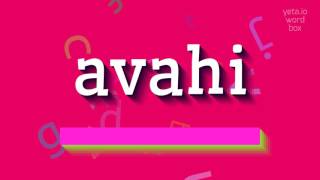 AVAHI  HOW TO PRONOUNCE AVAHI avahi [upl. by Velleman]