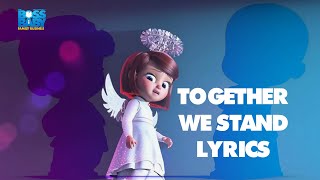 Together We Stand Lyrics From quotThe Boss Baby 2 Family Businessquot Ariana Greenblatt [upl. by Ahseiat]