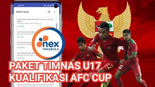 Cara Isi Paket Kualifikasi Piala Asia U17 di Nex Parabola [upl. by Emera]