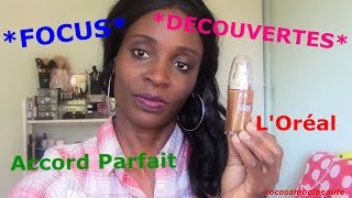 DÉCOUVERTE  FOND DE TEINT quotACCORD PARFAIT LOREALquotPEAUX FONCÉS [upl. by Dov]