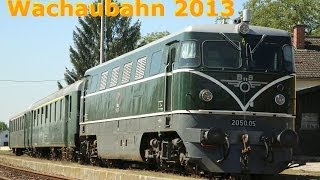 Wachaubahn 2013 Züge auf der Wachaustrecke Krems  Emmersdorf [upl. by Sirref]