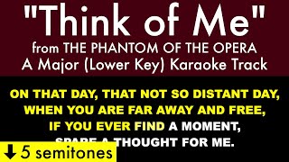 quotThink of Mequot Lower Key from The Phantom of the Opera A Major  Karaoke Track with Lyrics [upl. by Cicero]