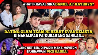 HEART EVANGELISTA MAY KINALAMAN BA 🔴 WHAT IF KASAL SINA DANIEL AT KATHRYN [upl. by Udenihc]