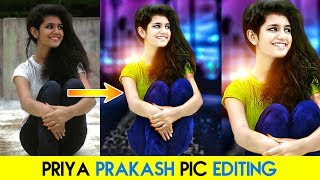 Priya Prakash Varrier CB EDITING  Picsart Editing Tutorial  Raj Photo Editing [upl. by Harriot]