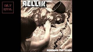 Rellik  Remember The Future Full Album [upl. by Teryl93]