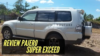 REVIEW PAJERO SUPER EXCEED 2008 BUILT UP [upl. by Anahsat553]