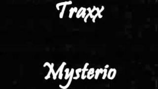 Traxx  Mysterio [upl. by Dwinnell]