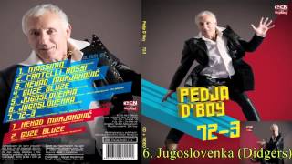 Pedja dboy  Jugoslovenka Didgers   Audio 2010 [upl. by Abelard496]