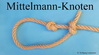 Mittelmann Knoten Middlemans Knot [upl. by Hpotsirhc]