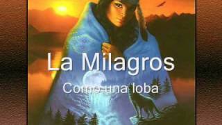 Milagros Hernandez  Como una loba [upl. by Evol712]