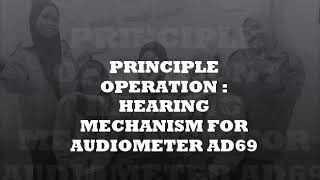 Principle Operation Hearing Mechanism Audiometer AD629 [upl. by Annaej]