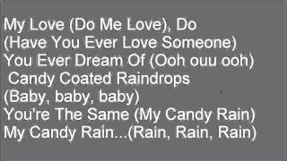 Soul 4 Real Candy Rain Lyrics [upl. by Bamford]