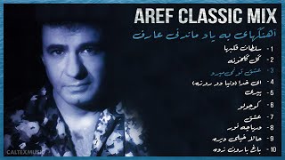 AREF CLASSIC MIX 💙 آهنگهای به یاد ماندنی عارف [upl. by Eliathan164]