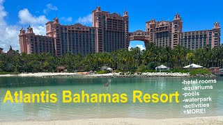 Atlantis Bahamas Paradise Island Resort Info  Amenities Waterpark Info ProsCons [upl. by Tanya734]