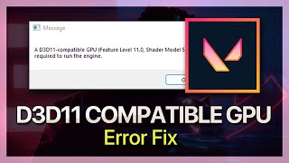 How To Fix Valorant A D3D11 Compatible GPU Error [upl. by Adlaremse]