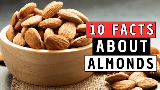 10 Fascinating Facts About Almonds You Didn’t Know 🌰  Facts About Almonds [upl. by Nigel99]