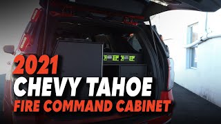 Fire Command cabinet  2021 Chevy Tahoe  1st In Emergency Products [upl. by Lalad]