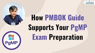 How PMBOK Guide Supports Your PgMP Exam Preparation pgmpizenbridge [upl. by Magnus]