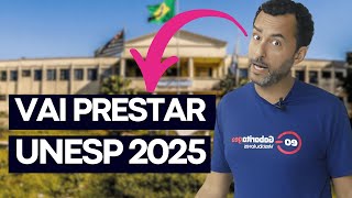 TUDO sobre o VESTIBULAR da UNESP 2025 [upl. by Kovar510]