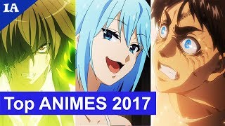 Top 10 MELHORES ANIMES DE 2017 [upl. by Kristyn]