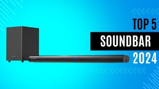 Top 5 Best Soundbar 2024  Budget with Dolby Atmos Soundbars 2024 [upl. by Oirogerg]