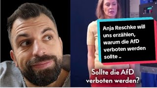 Anja Reschke will uns erzählen warum die AfD verboten werden sollte [upl. by Francisca]