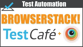 TestCafe  BROWSERSTACK in 10 MINUTES  TestCafe Tutorial For BEGINNERS [upl. by Zetta631]