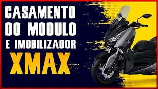 Casamento Entre Modulo e Imobilizador XMAX [upl. by Oleusnoc]