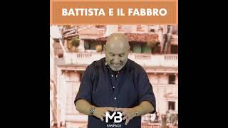 Battista e il fabbro [upl. by Aicissej]