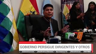 GOBIERNO PERSIGUE DIRIGENTES Y OTROS [upl. by Zelda]