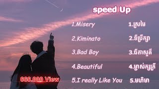 ជម្រើសបទ Speed Up Lyric Song [upl. by Ertemed]