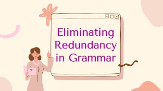 Eliminating Redundancy in Grammar [upl. by Susannah]